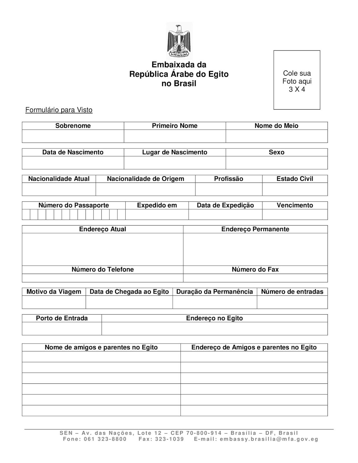 Como tirar o visto para o Egito? p/ brasileiros e portugueses 1 Formulário de Visto para o Egito